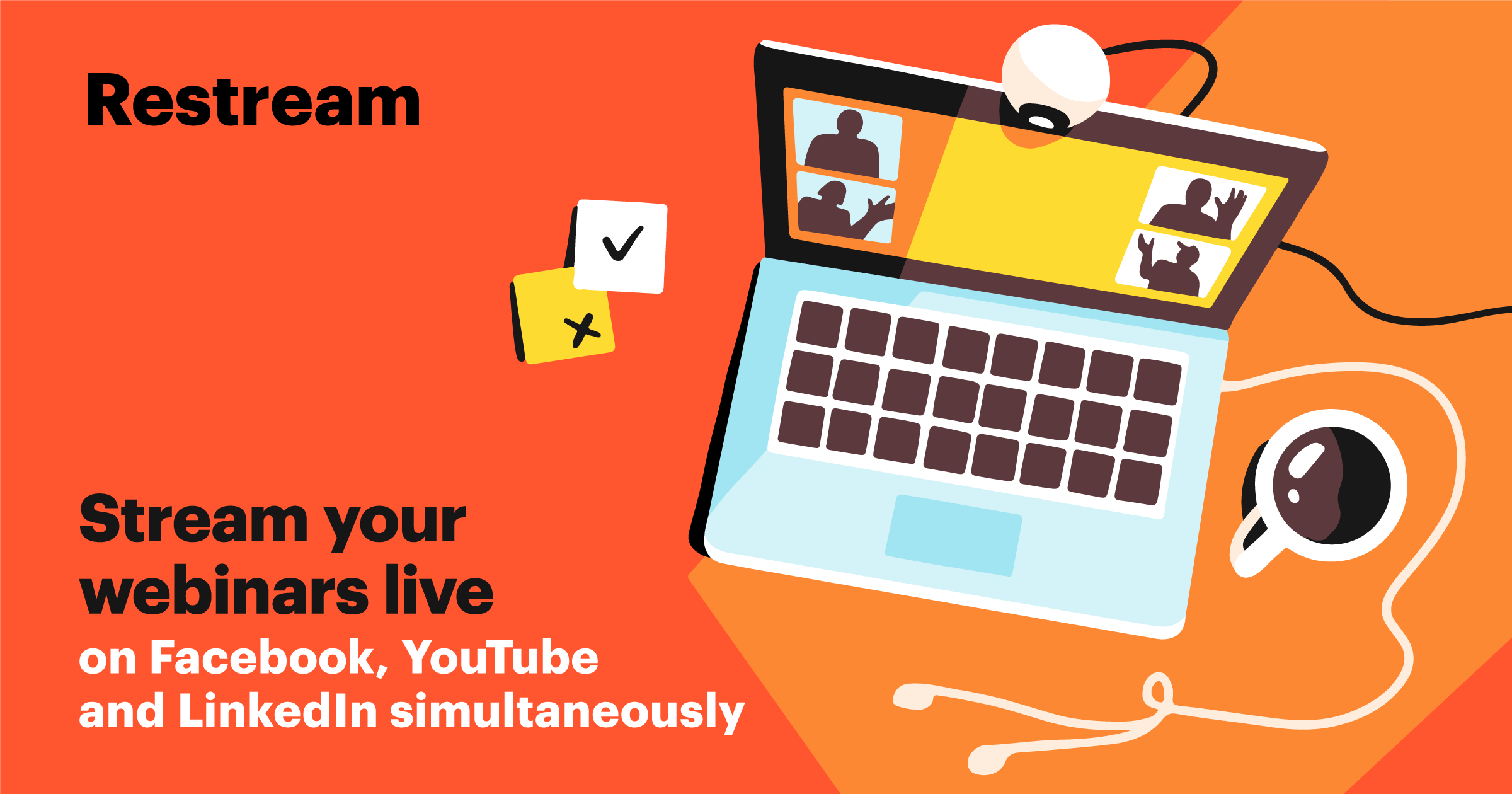 Ultimate Guide to Stream Live Your Webinars — Restream Blog