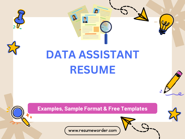 Data Assistant Resume Sample Templates, Examples, Tips ResumeWorder