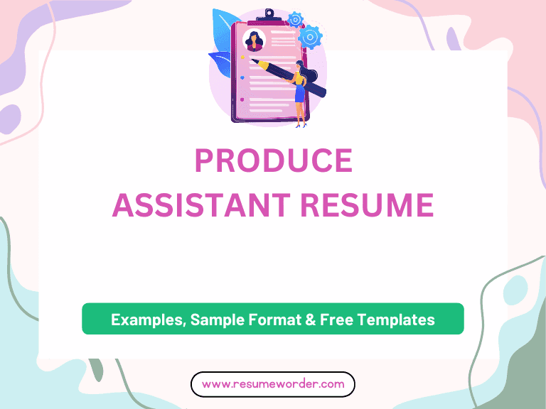 Produce Assistant Resume Free Templates, Examples, Tips ResumeWorder
