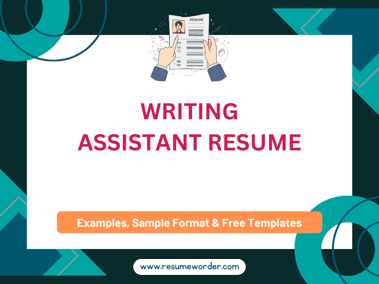 Writing Assistant Resume Examples, Sample Templates, Tips ResumeWorder