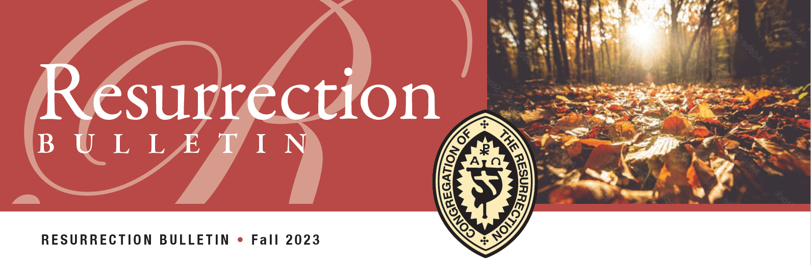 Fall 2023 Resurrection Bulletin Congregation of the Resurrection 2024