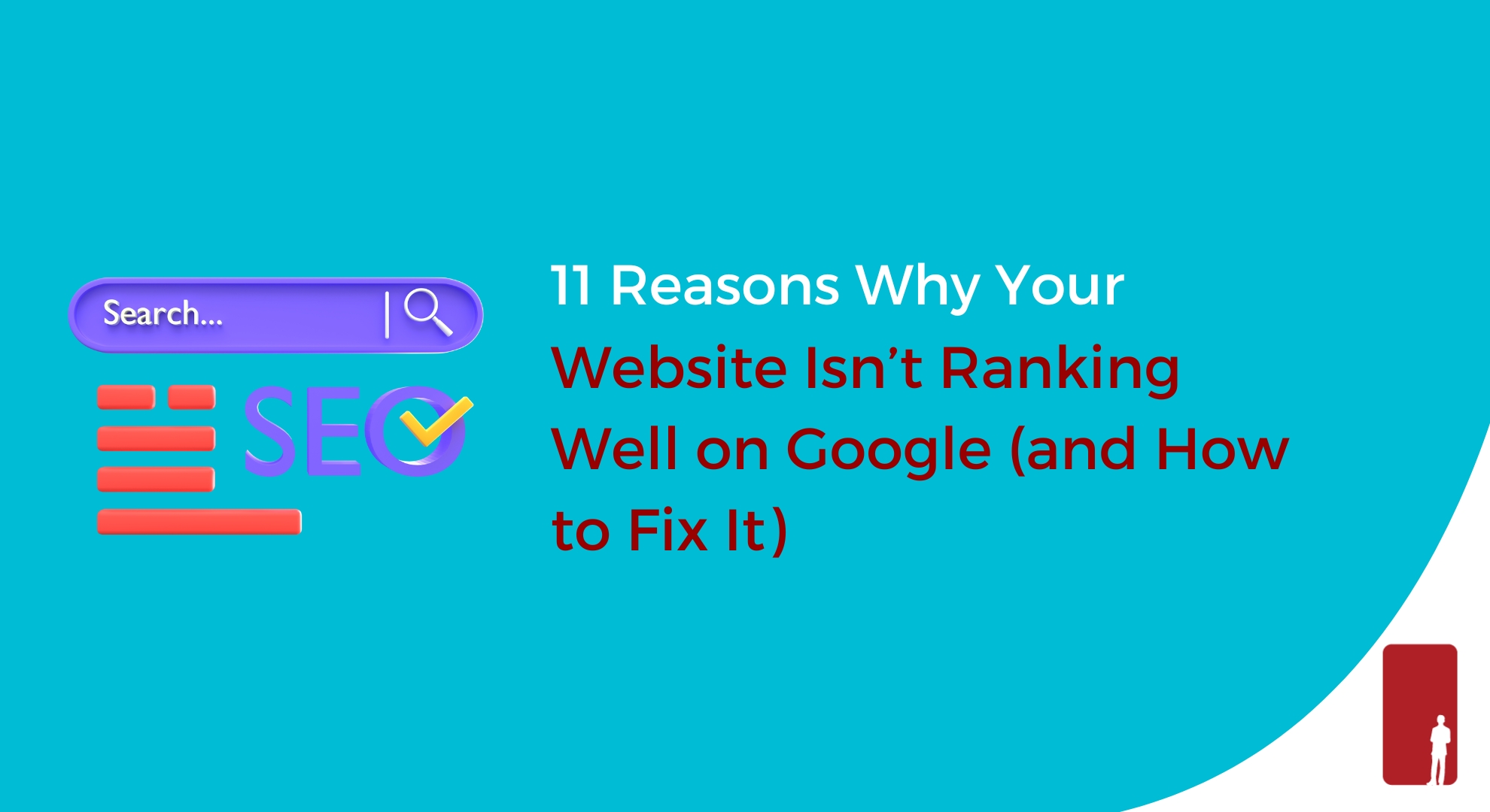 11 Reasons Why Your Website Isn’t Ranking Well on Google (and How to(04)