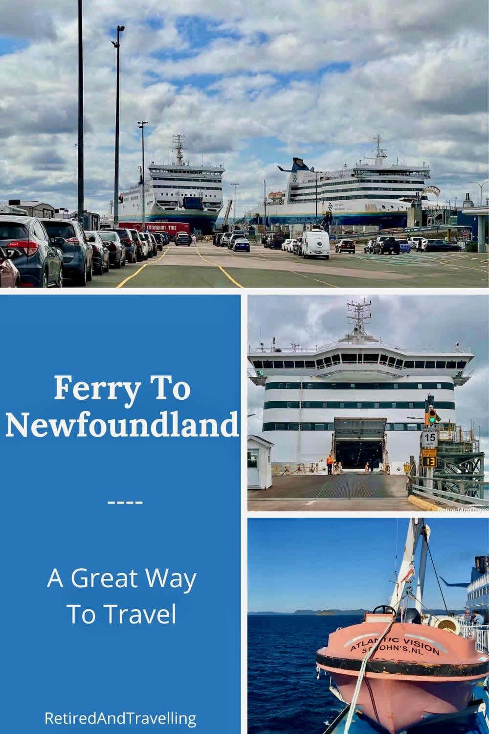 Take The Ferry To Newfoundland Retired And Travelling