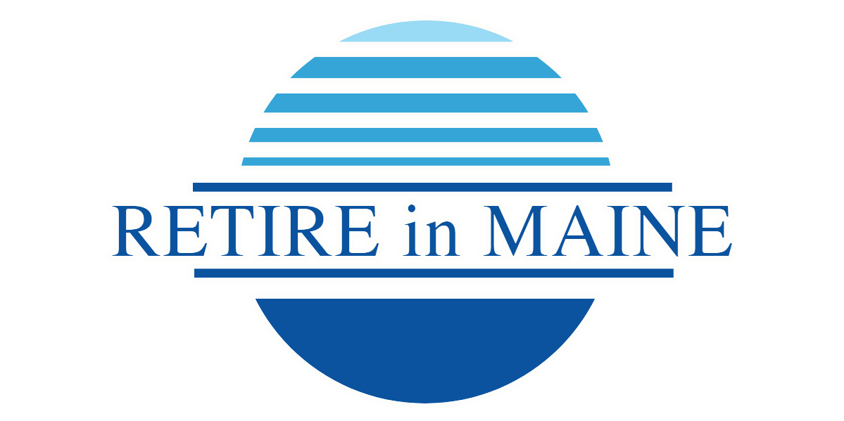 Information on the Benefits of Retiring in Maine Retire In Maine