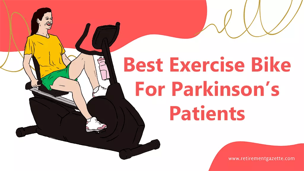 Top 7 Best Exercise Bike For Parkinson's Patients in 2024