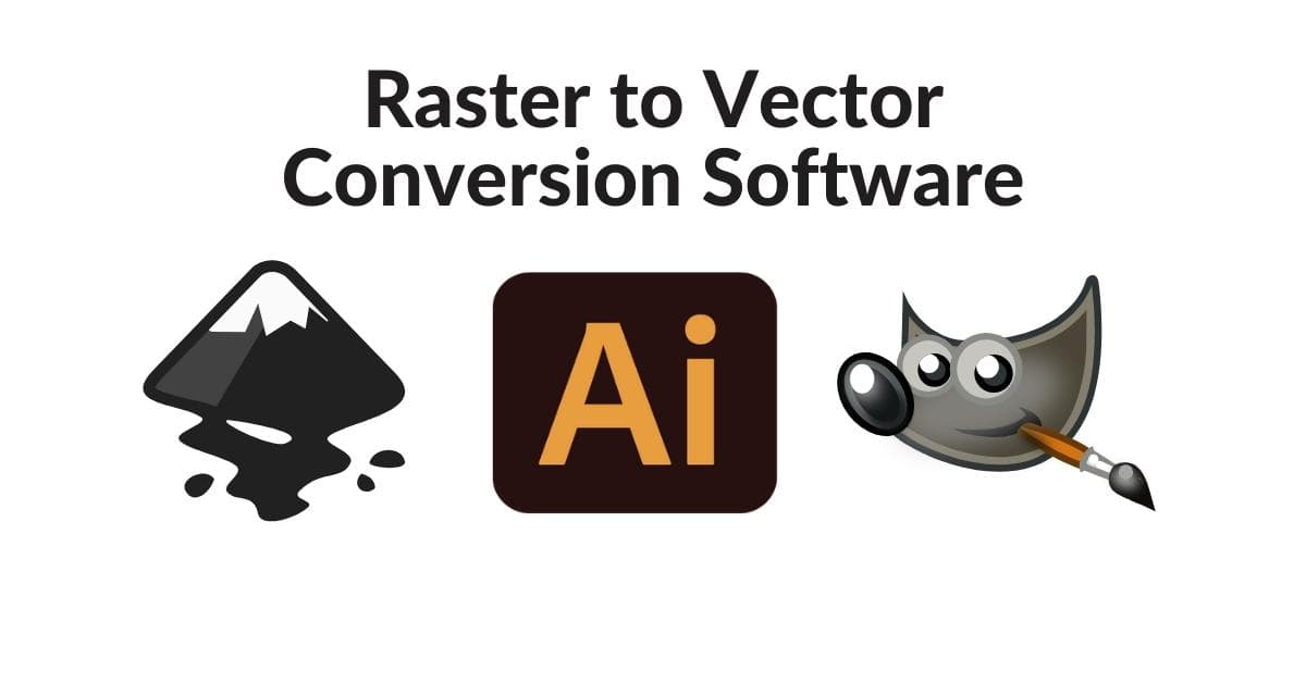 The Ultimate Guide to Raster to Vector Conversion Software Retouching
