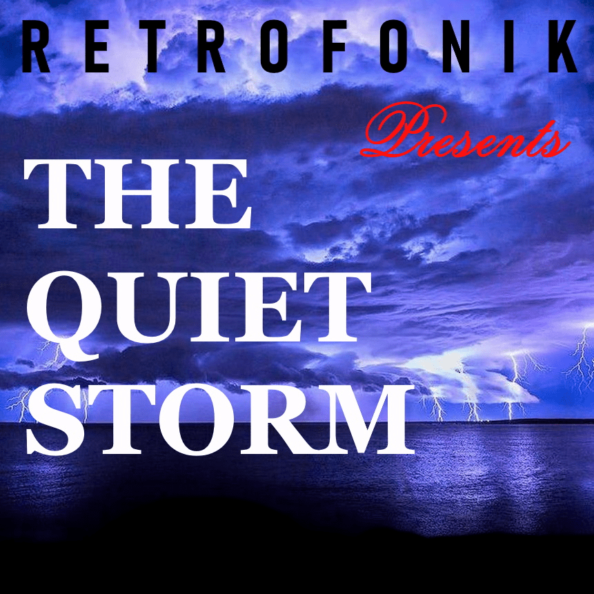 THE QUIET STORM Retrofonik