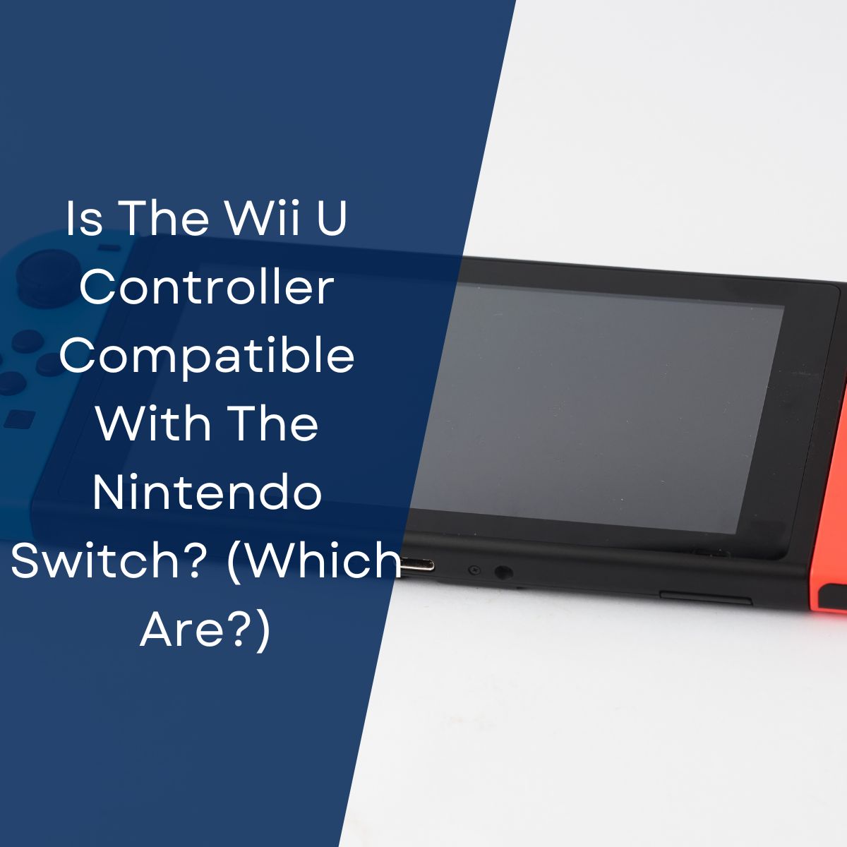 Can You Use Wii U Controller On Nintendo Switch? (Which Ones Work