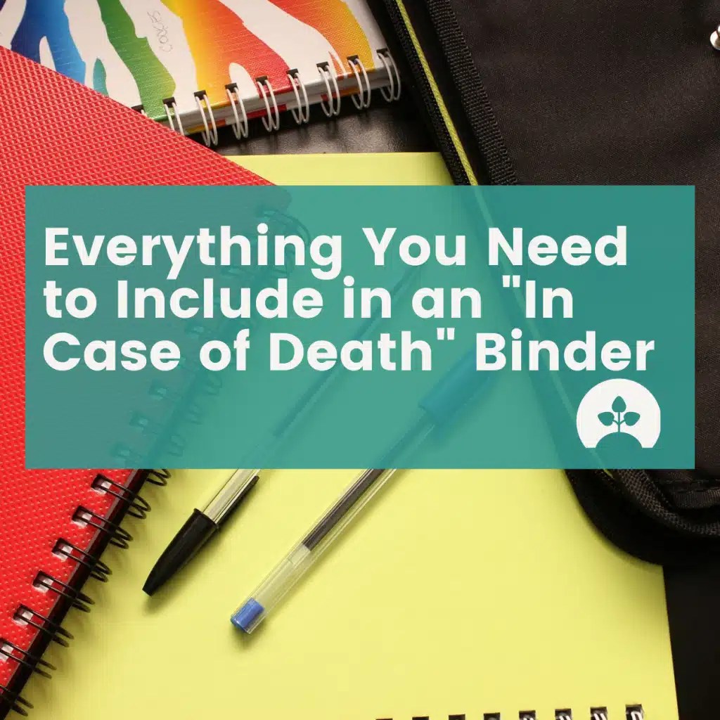 Top 10 Death Documents You Need to Include in an In Case of Death