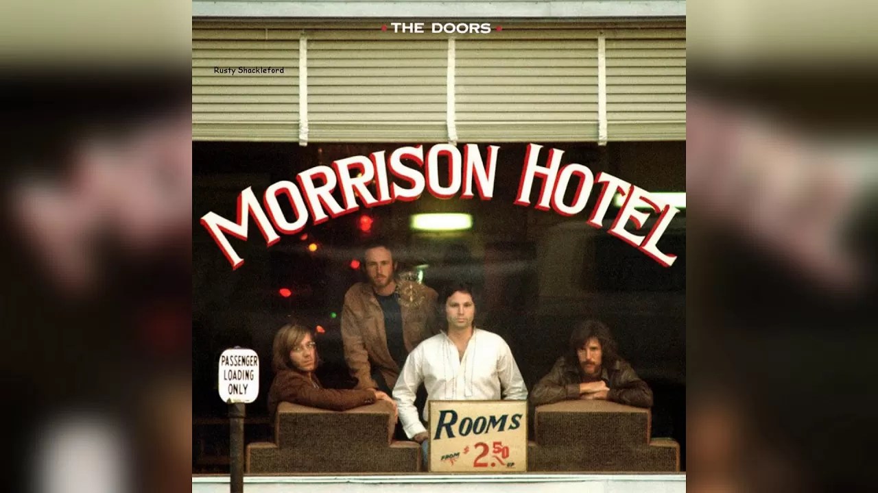 Morrison Hotel Songs Ranked Return of Rock