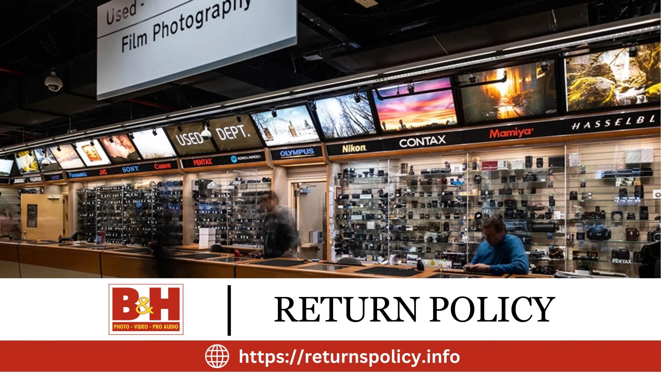 B&H Return Policy 2024 Easy Online & InStore Refunds