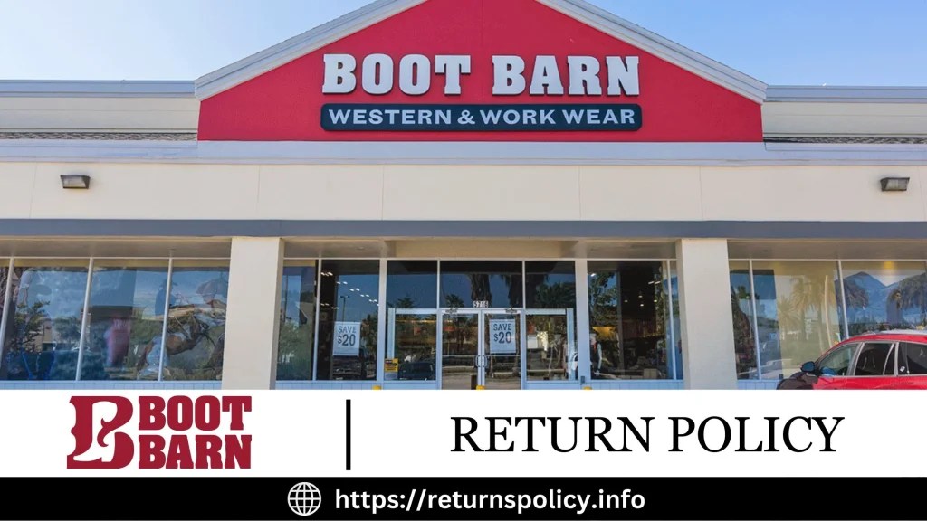 Boot Barn Return Policy 2024 Zero Restocking Fee Hack?