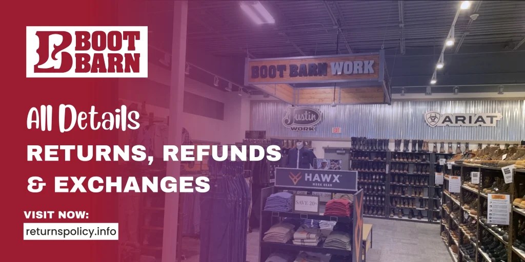 Boot Barn Return Policy 2024 Zero Restocking Fee Hack?