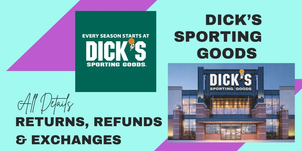 Dick’s Sporting Goods Return Policy 2024 Refund Without Worry