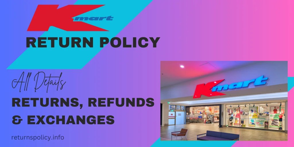 Kmart Return Policy 2024 Refund without Receipt Returns Policy