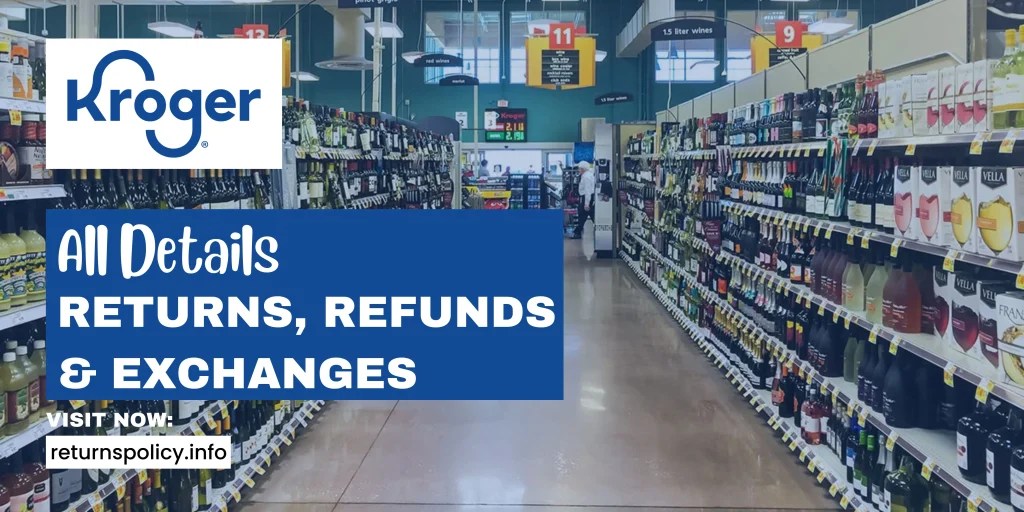 Kroger Return Policy 2024 Does Kroger Offer FREE Returns?