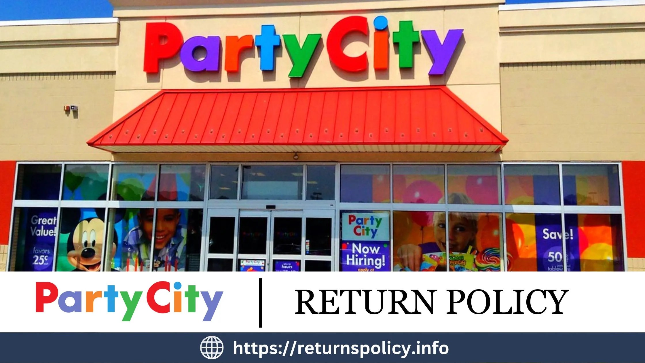Party City Return Policy [NEW] 2024 How to Refund or Exchange?