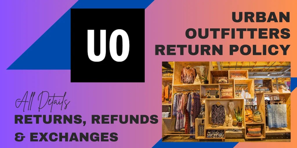 Urban Outfitters Return Policy 2024 Easy Process with Details