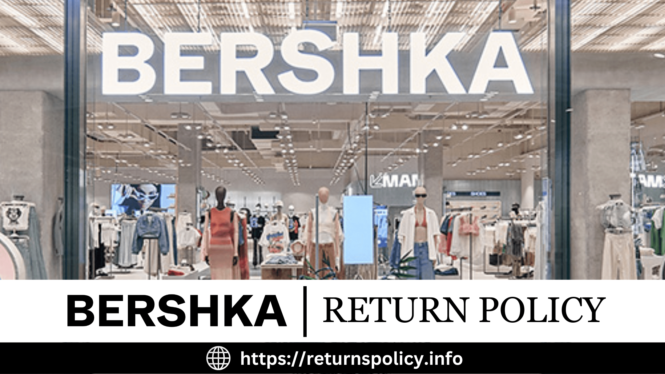 Bershka Return Policy 2024 [Updated] Easy Steps To Follow