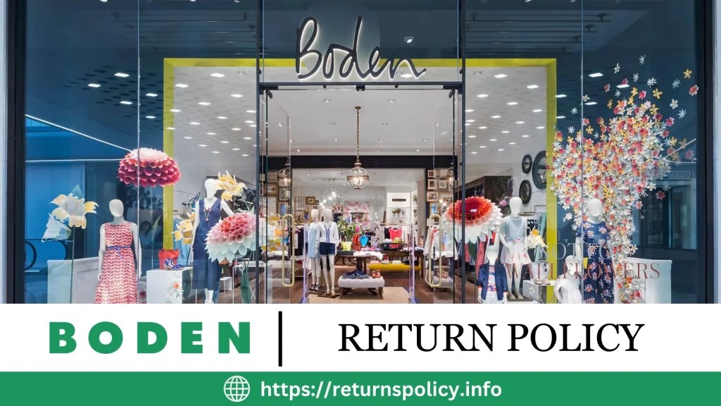 Boden Return Policy 2024 365Days Quality Guarantee?