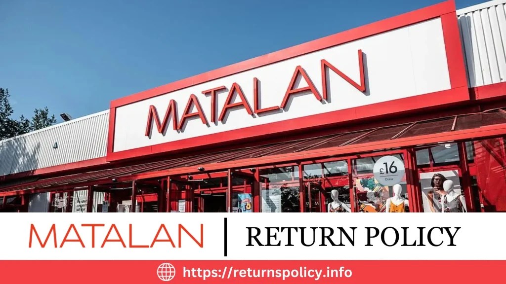 Matalan Return Policy 2024 How to Return After 14 Days?