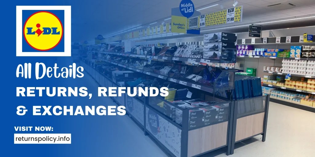 Lidl Return Policy 2024 how to return product to another store?