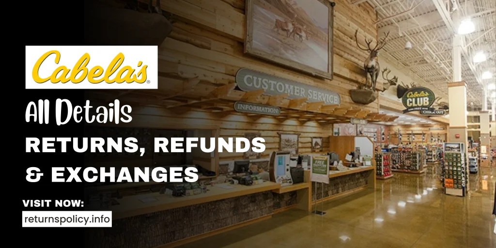 Cabela's Return Policy 2024 Easy & Detailed Guideline