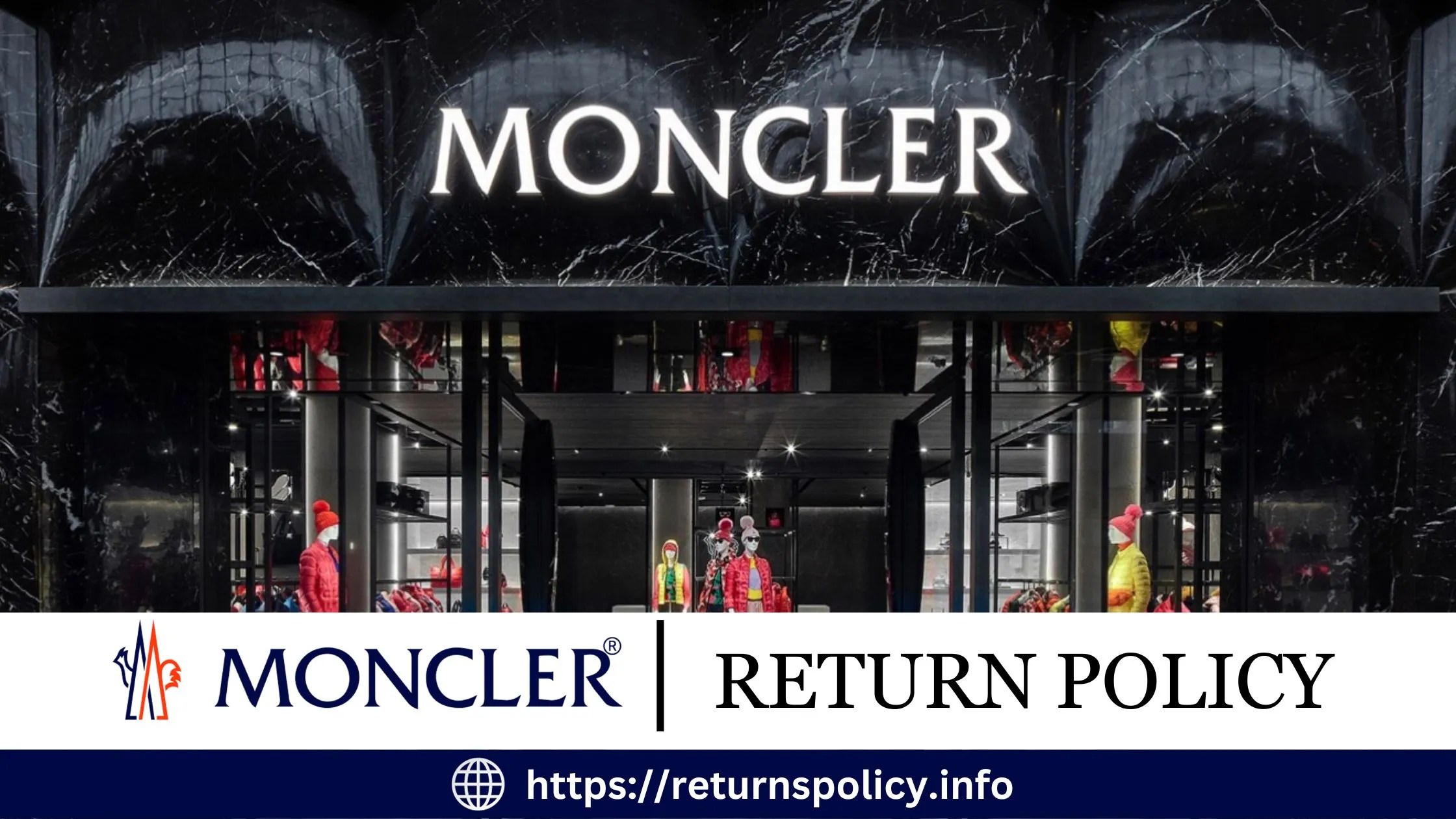 Moncler Return Policy 2024 20Day Satisfaction Guarantee
