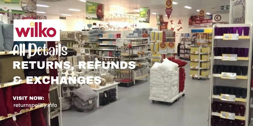 Wilko Return Policy 2024 How to Exchange and Refund