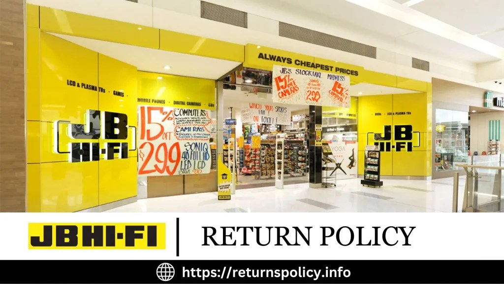 JB HiFi Return Policy 2024 How to Get Your Money Back Easily
