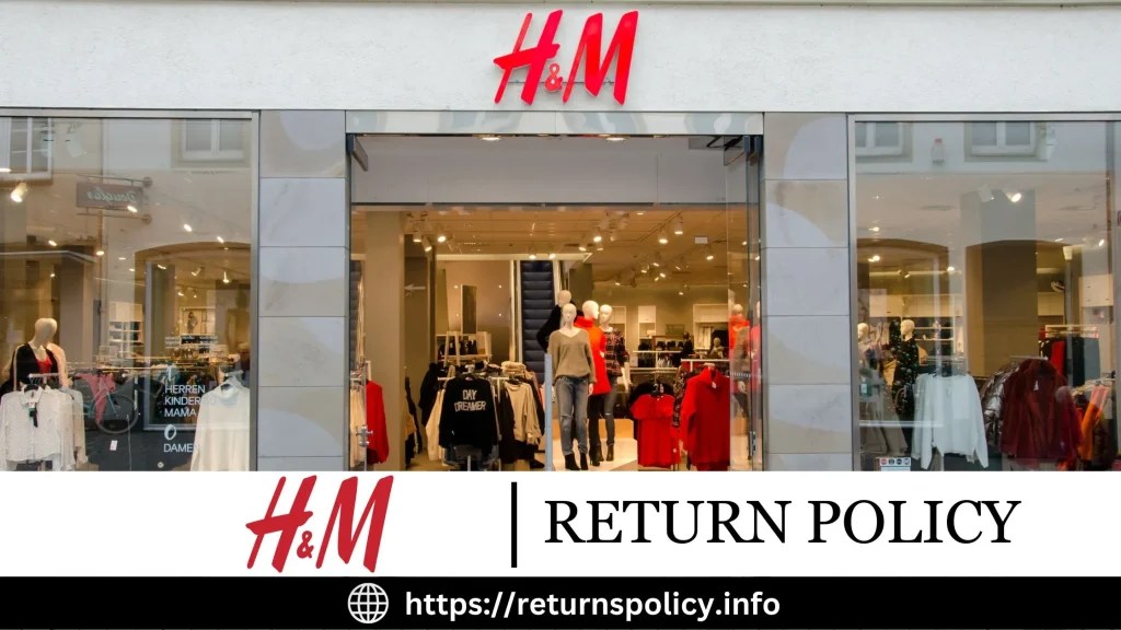 H&M Return Policy 2024 Easy Refund Method