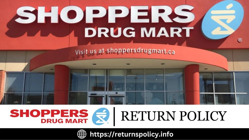 Shoppers Drug Mart Return Policy 2024 Efficient Refund Methods