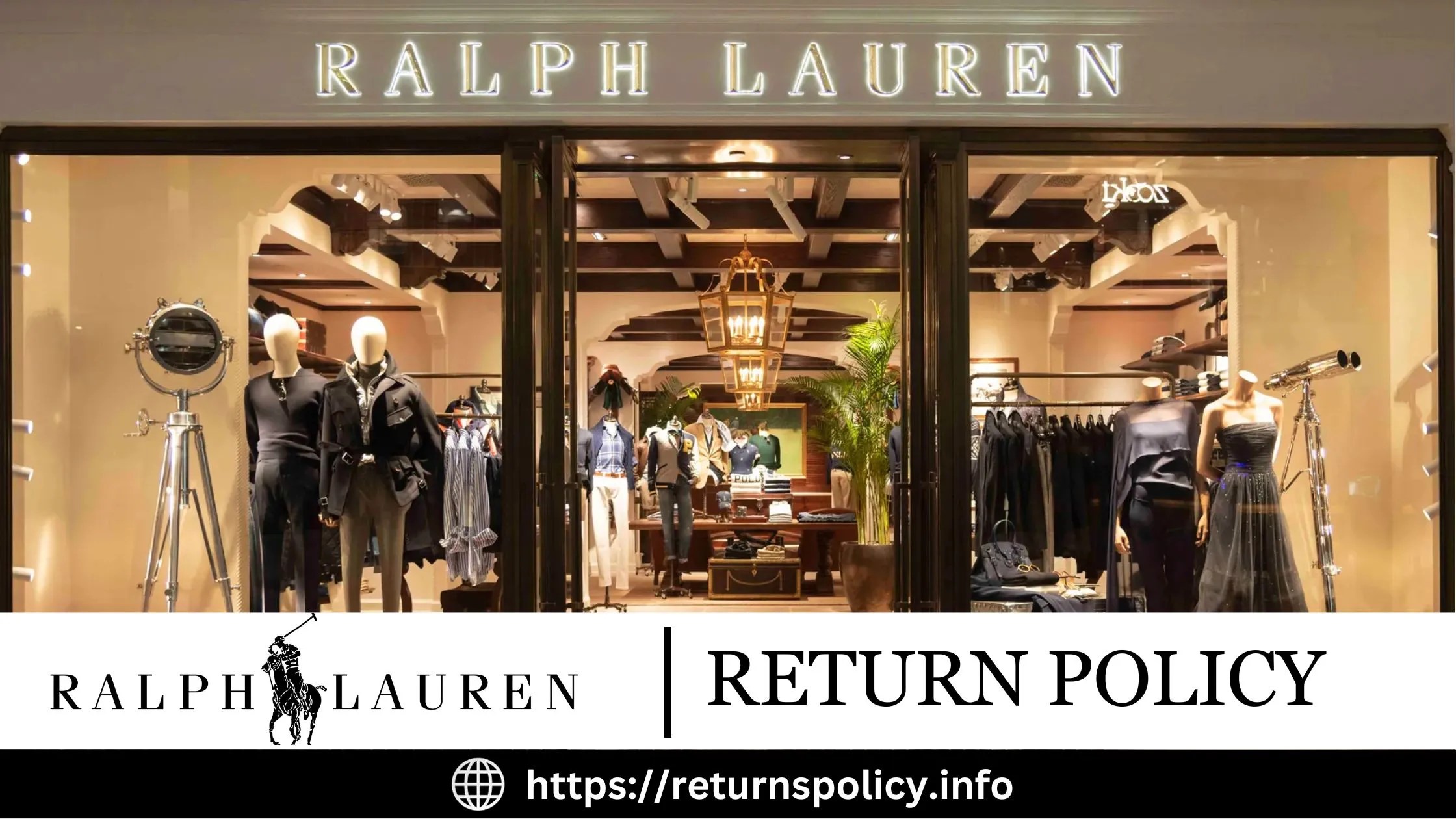Ralph Lauren Return Policy 2024 Detailed Process & Tricks