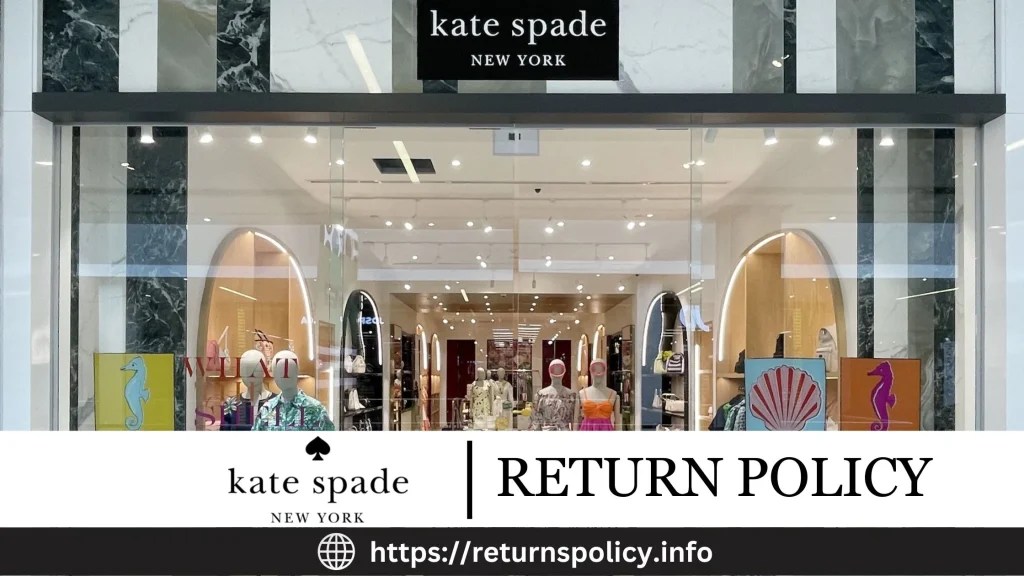 Kate Spade Return Policy 2024 Price Adjustment & Warranty