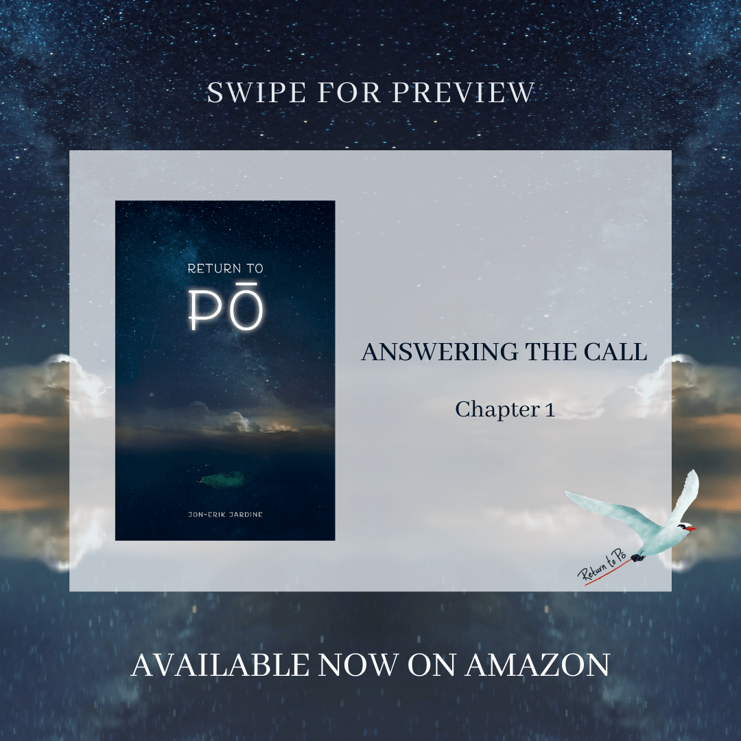 Answering the Call: Chapter 1 Preview – Return to Pō