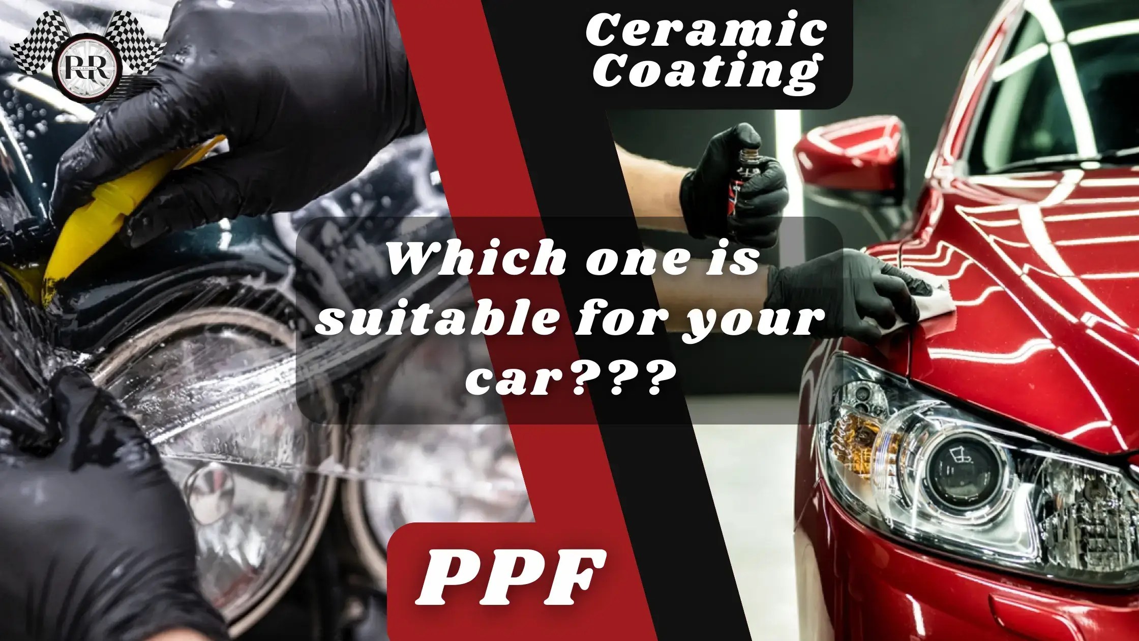 PPF vs ceramic Coating, which one is good for you? Rev & Rolling
