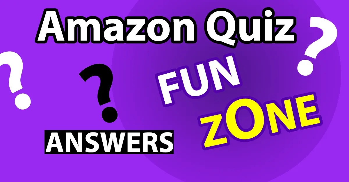 Amazon Quiz Answers FunZone » Reveal That