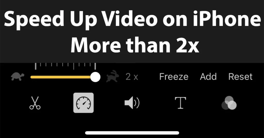 How to Speed Up Video on iPhone More than 2x » Reveal That