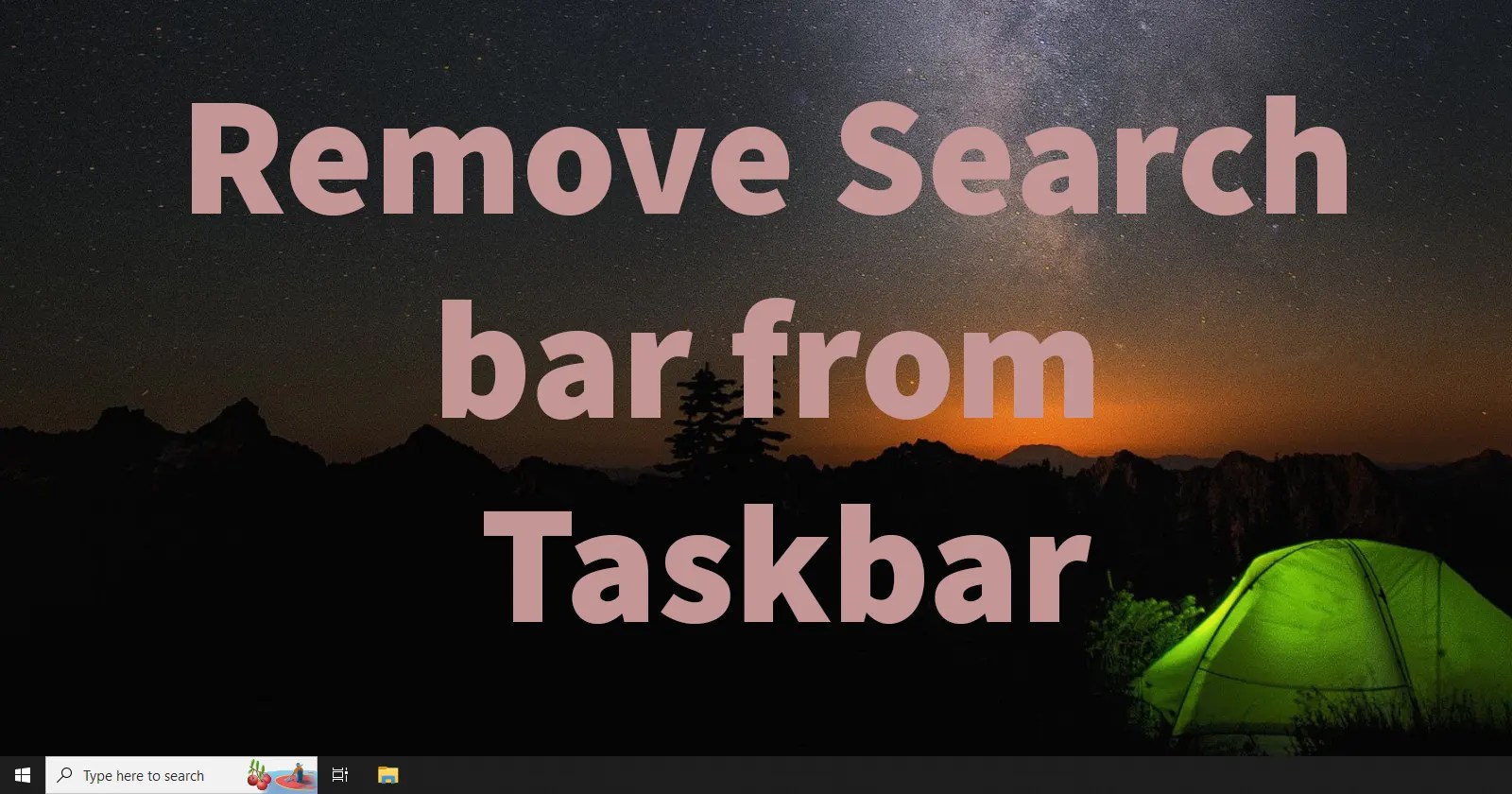 How to Remove Search Bar from Taskbar in Windows » Reveal That
