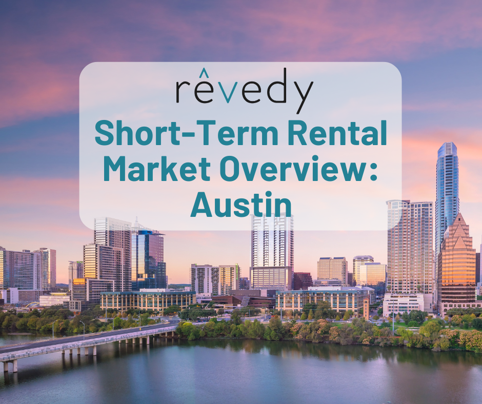 Revedy ShortTerm Rental Market Overview Austin Revedy