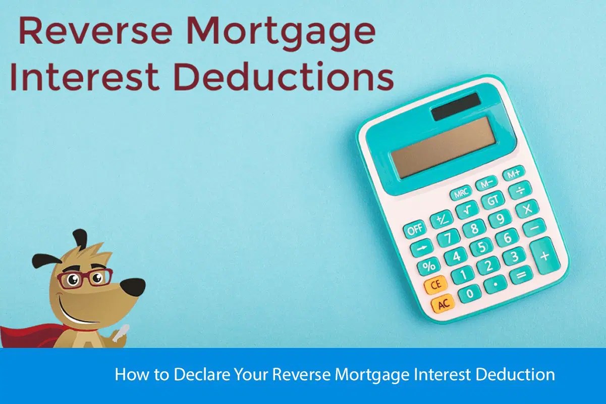 How to Deduct Reverse Mortgage Interest & Other Costs