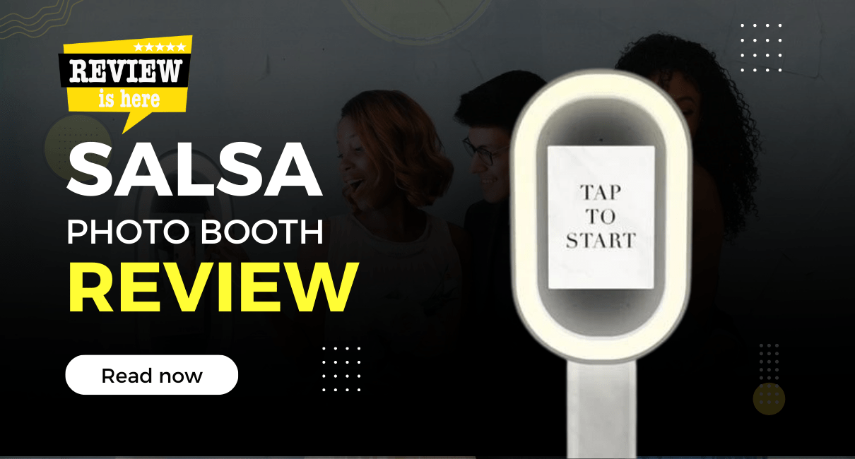 Salsa Photo Booth Review A Guide to the Photo Booth Supply's Ultimate