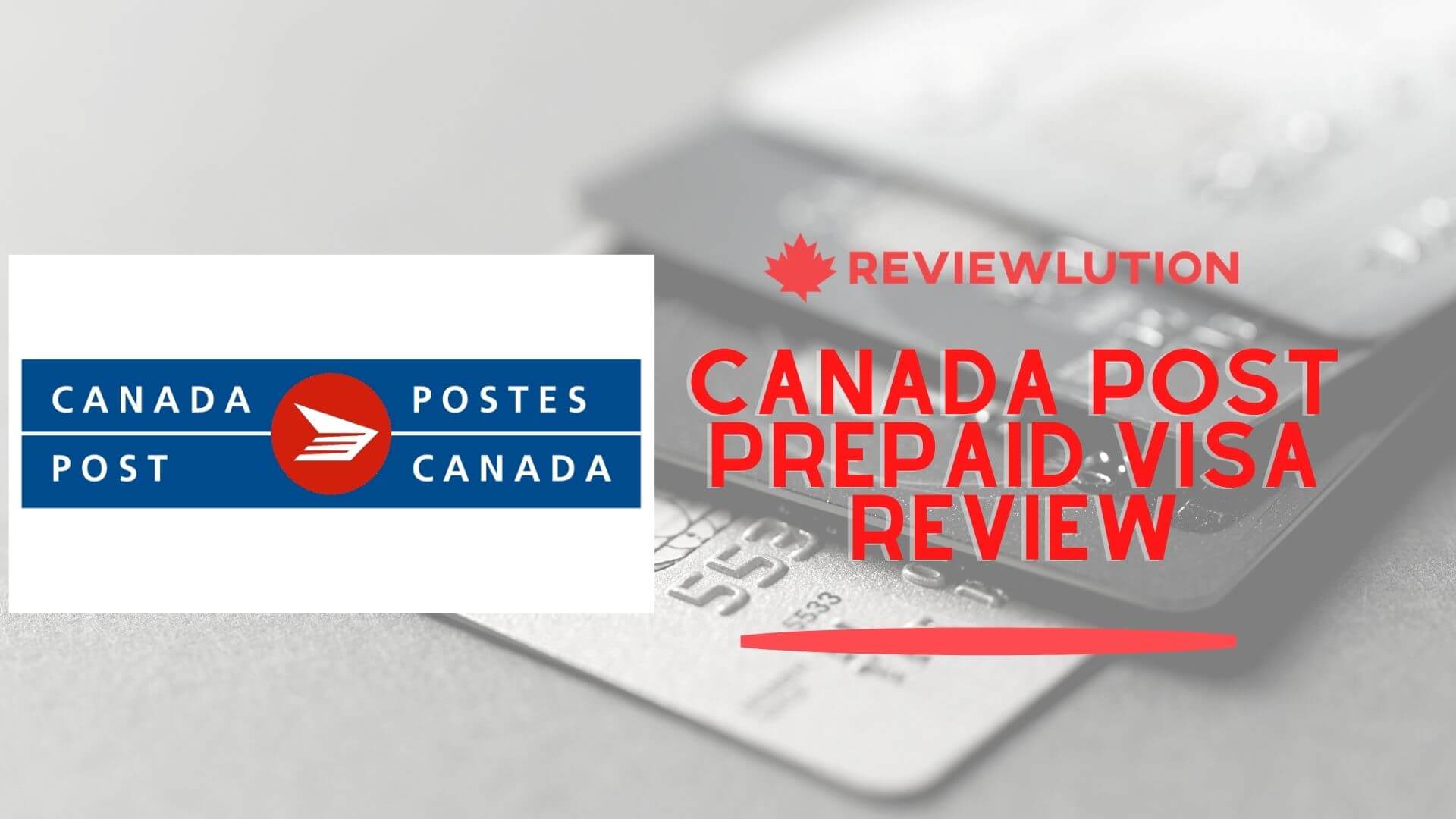 Canada Post Prepaid Visa [2024 Features, Strengths, and More]