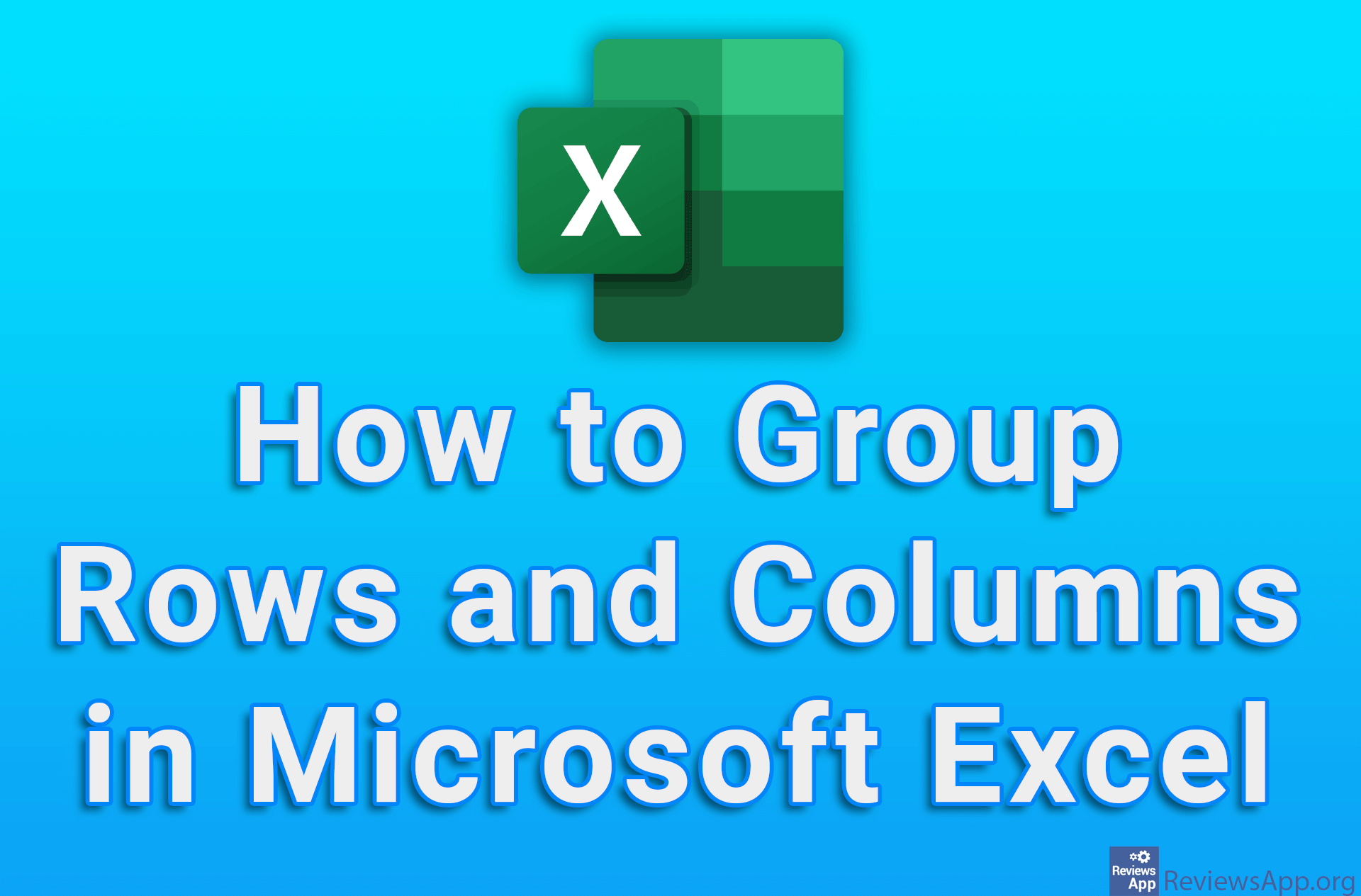 How to Group Rows and Columns in Microsoft Excel ‐ Reviews App