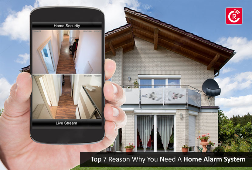 Top 7 Reason Why You Need A Home Alarm System