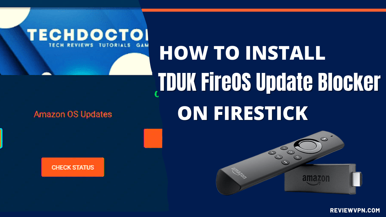 TDUK FireOS Update Blocker Installation Guide For Firestick