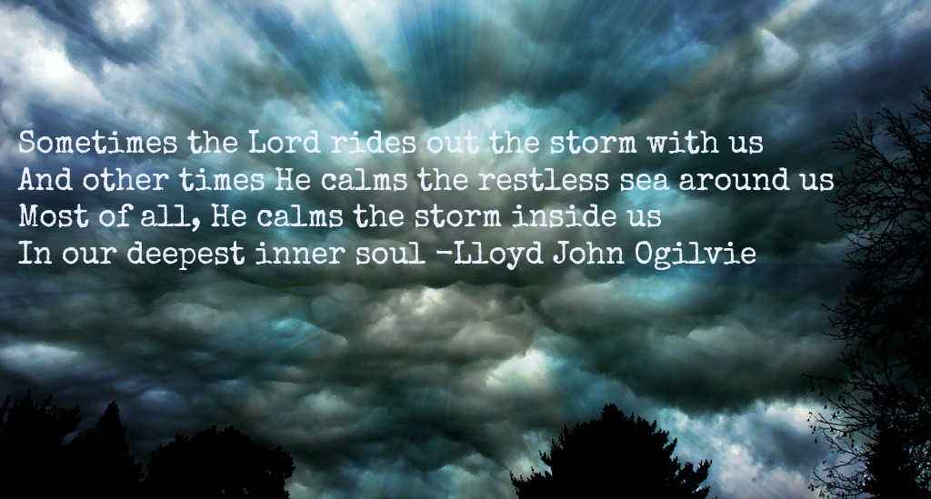 calm after the storm quotes Photo Quote: Calm The Storm | Revlisad.com