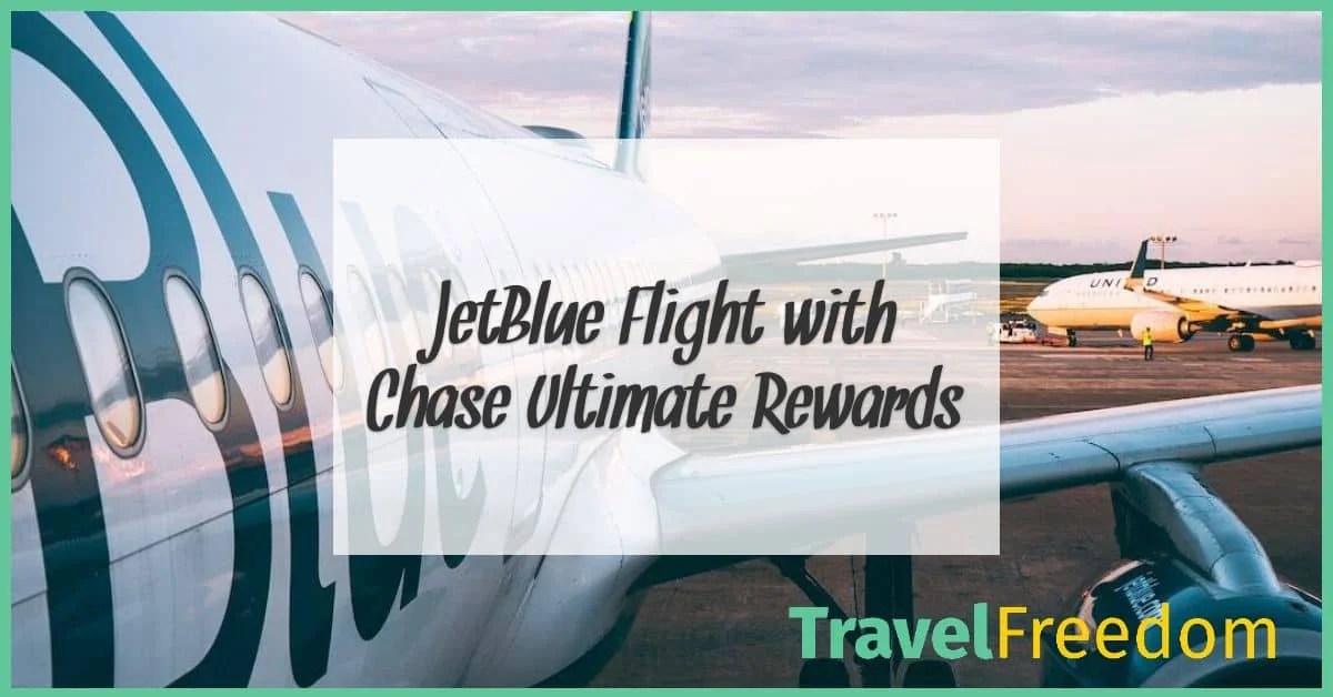 How To Book A JetBlue Flight With Chase Ultimate Rewards A Simple Guide(03)