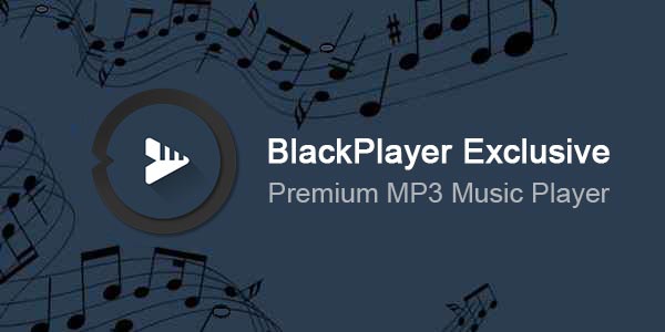 BlackPlayer EX 20.60 b398 (Patched) Apk + Mod for Android