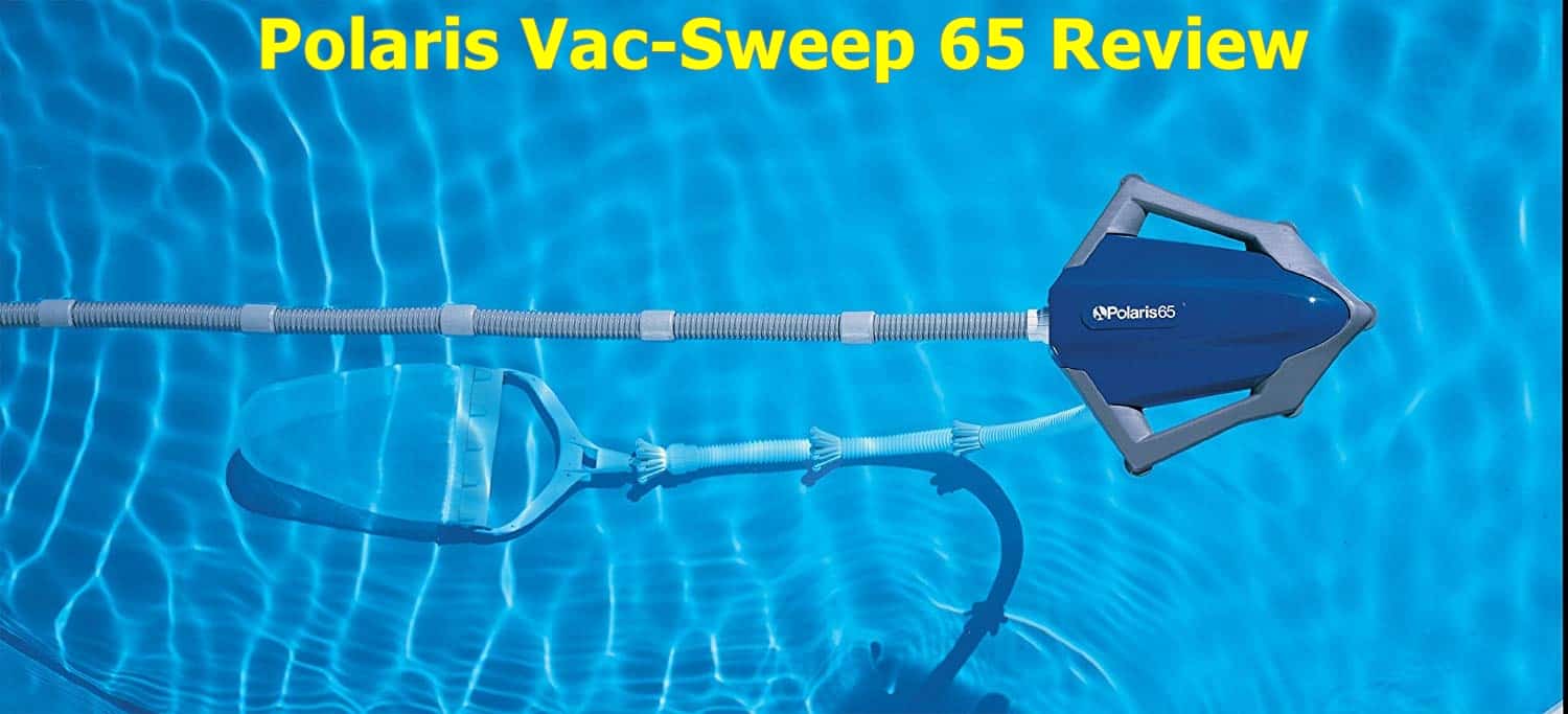 Polaris Vac-Sweep 65 Automatic Pool Cleaner Review | The Rex Garden